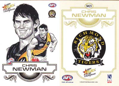 2008 Select Champions Sketch Card SK23 Chris NEWMAN (Rich)